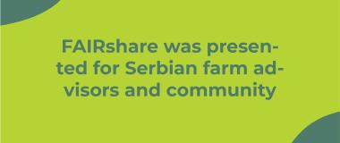 FAIRshare was presented for Serbian farm advisors and community